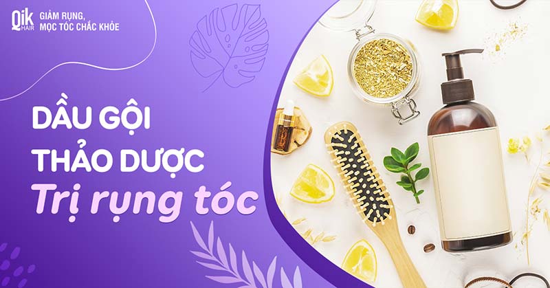 21 dầu gội thảo dược trị rụng tóc hiệu quả hiện nay